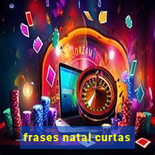 frases natal curtas